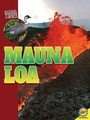 Cover: Mauna Loa - Weigl Publishers Inc.