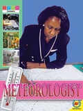 Cover: Meteorologist - Weigl Publishers Inc.