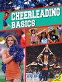 Cover: Cheerleading Basics - Weigl Publishers Inc.