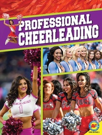 Abbildung von: Professional Cheerleading - Weigl Publishers Inc.