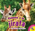 Cover: Conoce a la jirafa - Weigl Publishers Inc.