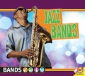 Cover: Jazz Bands - Weigl Publishers Inc.