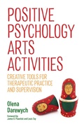 Cover: Positive Psychology Arts Activities - Jessica Kingsley Publishers