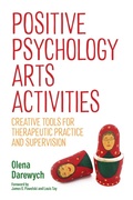 Cover: Positive Psychology Arts Activities - Jessica Kingsley Publishers