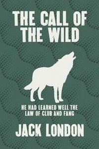 Enlarge image Cover: The Call of the Wild - Arcturus Editions