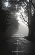 Cover: Violence in Everyday Life - Zed Books Ltd