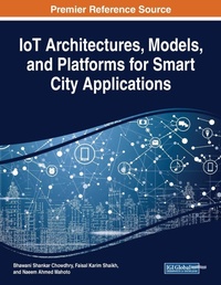 Enlarge image Cover: IoT Architectures, Models, and Platforms for Smart City Applications - Business Science Reference