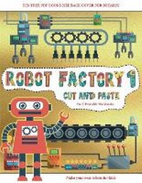 Enlarge image Cover: Pre K Printable Workbooks (Cut and Paste - Robot Factory Volume 1) - Best Activity Books for Kids