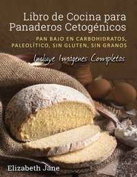 Abbildung von: Libro de Cocina para Panaderos Cetogenica - Habitually Healthy