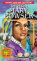 Cover: Choose Your Own Adventure Spies: Mary Bowser - Chooseco LLC