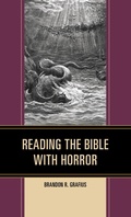 Cover: Reading the Bible with Horror - Lexington Books/Fortress Academic