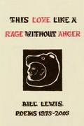 Cover: This Love Like a Rage Without Anger - Colony Publishing