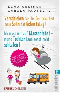 Abbildung von: Verschieben Sie die Deutscharbeit... & Ich muss mit auf Klassenfahrt... - Ullstein