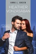 Cover: Heather vonz&aacute;s&aacute;ban - Alomgy&aacute;r Kiad&oacute;