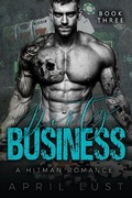 Cover: Dirty Business (Book 3) - A Filthy Hitman Romance