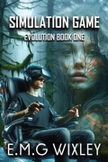 Cover: Simulation Game (Book one in the evolution series, #1) - E.M.G Wixley