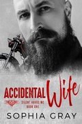 Cover: Accidental Wife (Book 1) - Silent Havoc MC