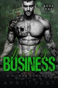 Cover: Dirty Business (Book 1) - A Filthy Hitman Romance