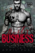 Cover: Dirty Business (Book 2) - A Filthy Hitman Romance