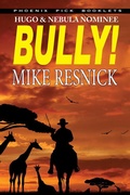 Cover: Bully! - Phoenix Pick