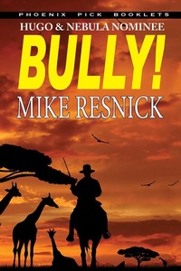 Enlarge image Cover: Bully! - Phoenix Pick