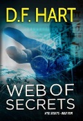 Cover: Web of Secrets: A Suspenseful FBI Crime Thriller (Vital Secrets, #3) - 2 of Harts Publishing