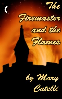Enlarge image Cover: The Firemaster and the Flames - Wizard's Wood Press