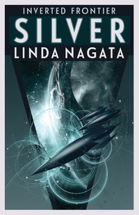 Enlarge image Cover: Silver (Inverted Frontier, #2) - Mythic Island Press LLC
