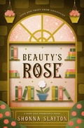 Cover: Beauty's Rose (Fairy-tale Inheritance Series, #4) - Amaretto Press