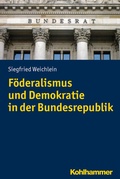 Cover: F&ouml;deralismus und Demokratie in der Bundesrepublik - Kohlhammer