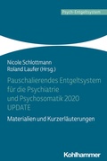 Cover: Pauschalierendes Entgeltsystem f&uuml;r die Psychiatrie und Psychosomatik 2020 UPDATE - Kohlhammer