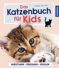 Cover: Das Katzenbuch f&uuml;r Kids - Kosmos