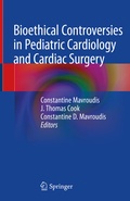 Bild: Bioethical Controversies in Pediatric Cardiology and Cardiac Surgery - Springer