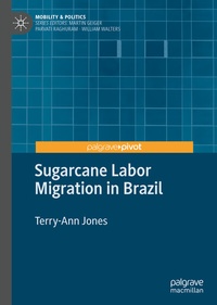 Abbildung von: Sugarcane Labor Migration in Brazil - Palgrave Pivot