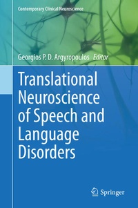 Abbildung von: Translational Neuroscience of Speech and Language Disorders - Springer