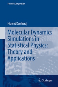 Enlarge image Cover: Molecular Dynamics Simulations in Statistical Physics: Theory and Applications - Springer