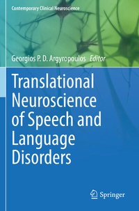 Abbildung von: Translational Neuroscience of Speech and Language Disorders - Springer