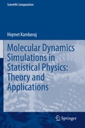 Cover: Molecular Dynamics Simulations in Statistical Physics: Theory and Applications - Springer