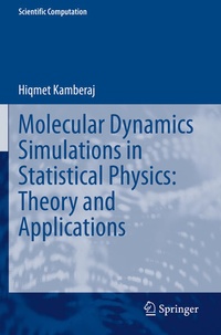 Enlarge image Cover: Molecular Dynamics Simulations in Statistical Physics: Theory and Applications - Springer