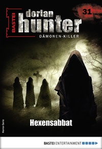 Abbildung von: Dorian Hunter 31 - Horror-Serie - Bastei Lübbe