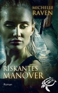 Cover: Riskantes Man&ouml;ver - BoD - Books on Demand