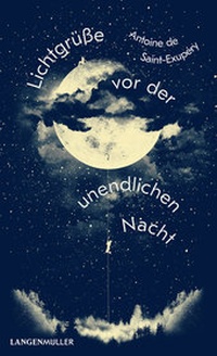 Abbildung von: Lichtgrüße vor der unendlichen Nacht - LangenMüller