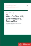 Cover: Violent Conflicts, Crisis, State of Emergency, Peacebuilding - Berliner Wissenschafts-Verlag