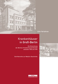 Abbildung von: Krankenhäuser in Groß-Berlin - BeBra Wissenschaft