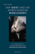 Cover: Der Geist und die astrologische Wirklichkeit - Novalis Verlag