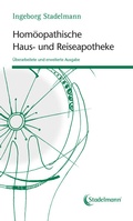 Cover: Hom&ouml;opathische Haus- und Reiseapotheke - Stadelmann Verlag