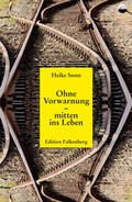 Cover: Ohne Vorwarnung - mitten ins Leben - Edition Falkenberg