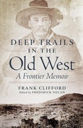 Cover: Deep Trails in the Old West - University of Oklahoma Press