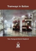 Cover: Tramways in Bolton - Light Rail Transit Association