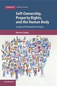 Abbildung von: Self-Ownership, Property Rights, and the Human Body - Cambridge University Press